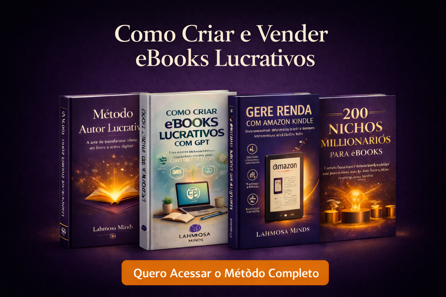 Como Criar e Vender eBooks Lucrativos - Lahmosa Minds